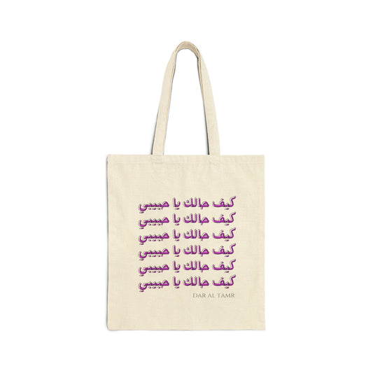 TOTE BAG - KIF HALEK YA HABIBI